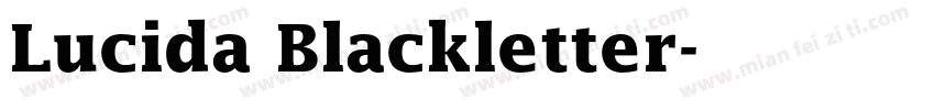 Lucida Blackletter字体转换